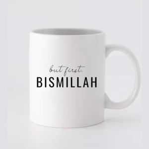 BYFT011751 BYFT White Printed Mug Ceramic But first Bismillah Set of 1